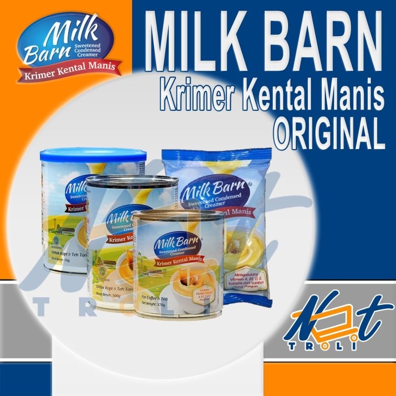 

MILK BARN Krimer Kental Manis | SKM 370g | 500g | 1000g (1kg) | 2500g (2,5kg)