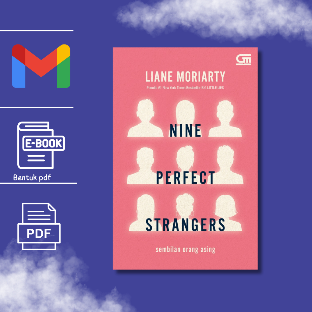 

[ID] Sembilan Orang Asing (Nine Perfect Strangers) Novel oleh Liane Moriarty bahasa Indonesia BEST SELLER