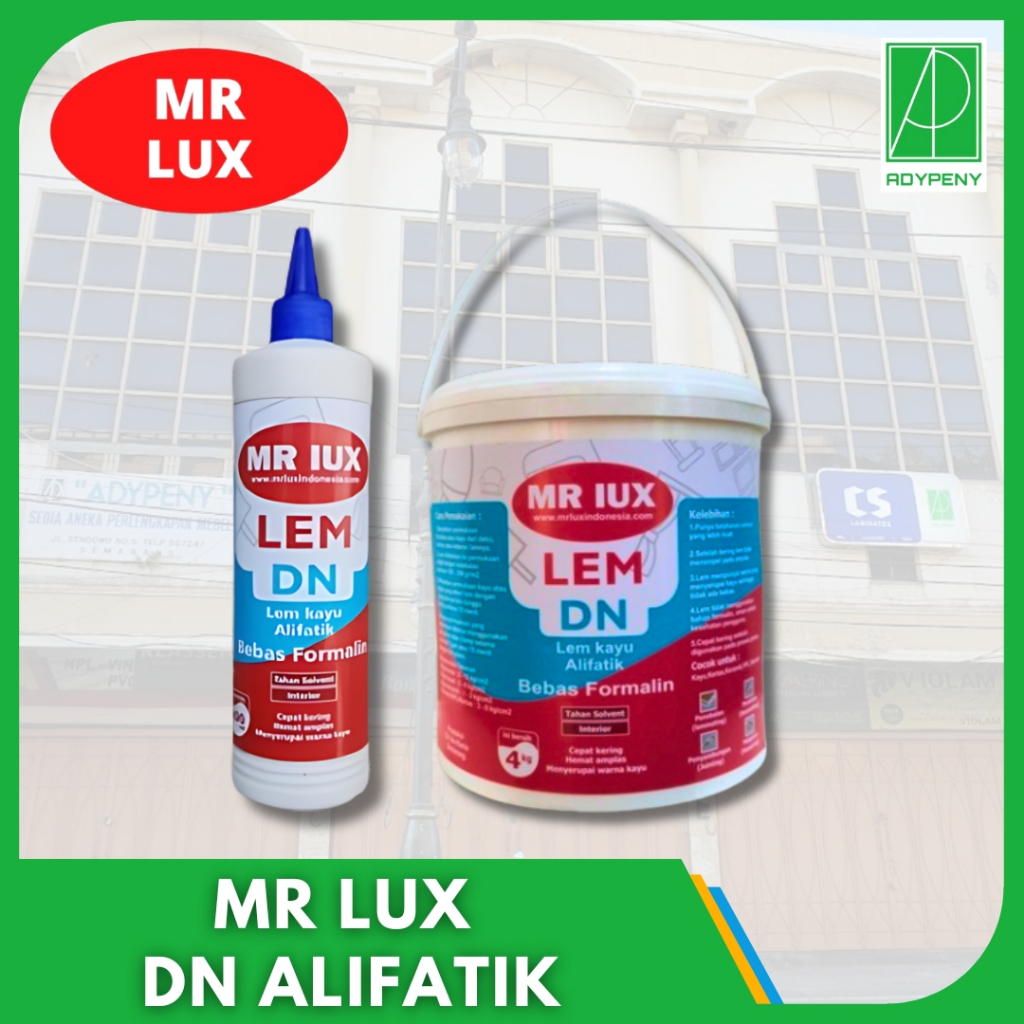 

Lem Putih Kayu Alifatik Aliphatic DN Mr Lux 600ml & 4kg