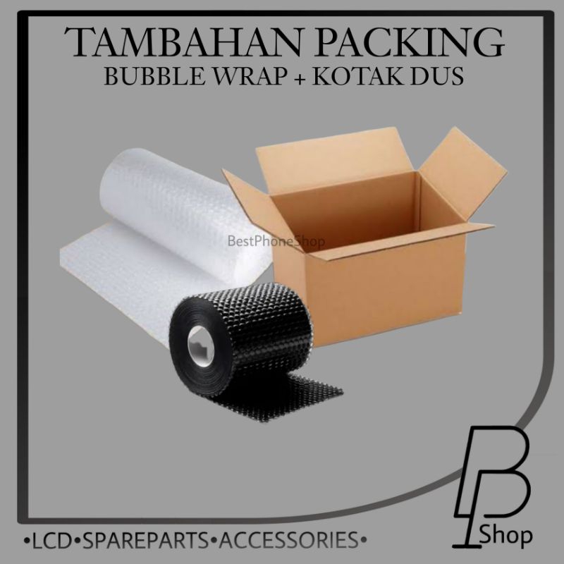 

TAMBAHAN PACKING / XTRA PENGEMASAN