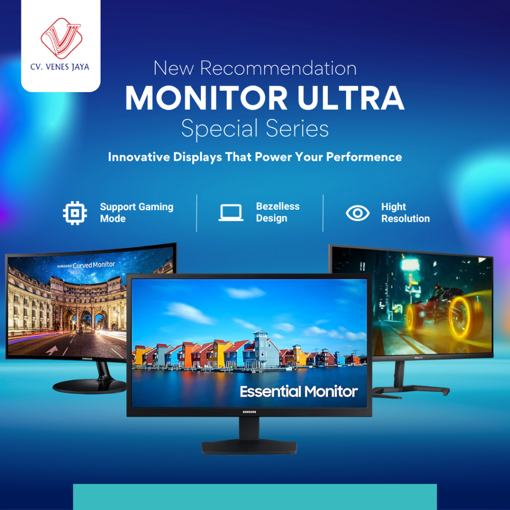 Varian Monitor Rekomendasi Venesjaya | Monitor Samsung | Monitor Philips | Monitor Kerja | Monitor O