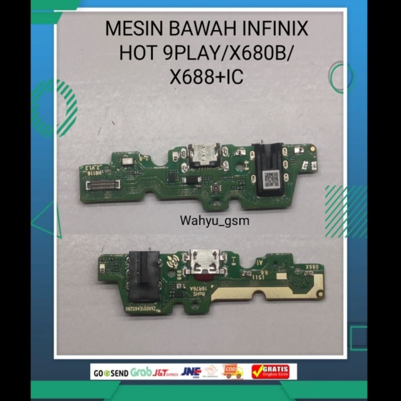 MESIN BAWAH INFINIX HOT 9PLAY/X680B/X688