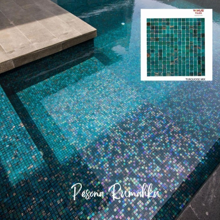 Venus Type Aurora Turquoise Mix - Mosaic Mozaik Kolam Renang Ada Efek Pelangi/ Mozaik Dinding Hias R