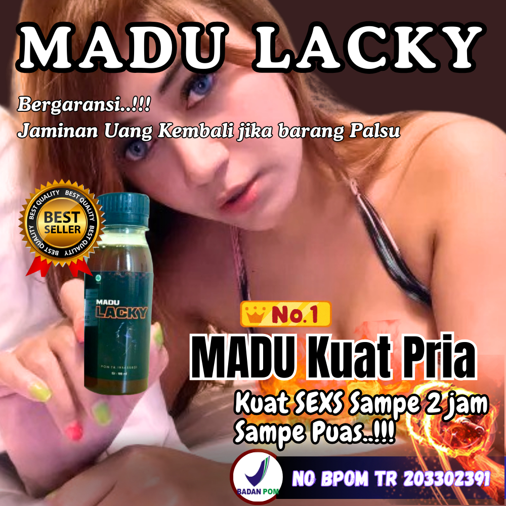 MADU KUAT BPOM  PRIA TAHAN LAMA LACKY MENAMBAH STAMINA PRIA TAHAN LAMA MADU PRIA DEWASA