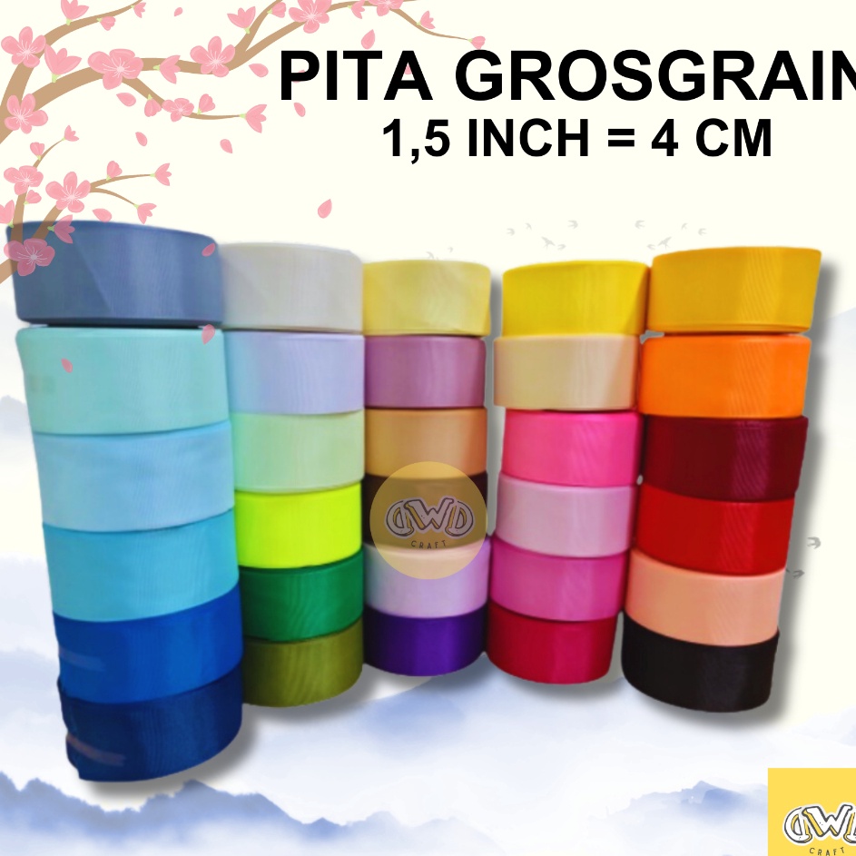 

LANGSUNG ORDER GAN Pita Grossgrain 15 inchi 4cm per Roll 18 meter