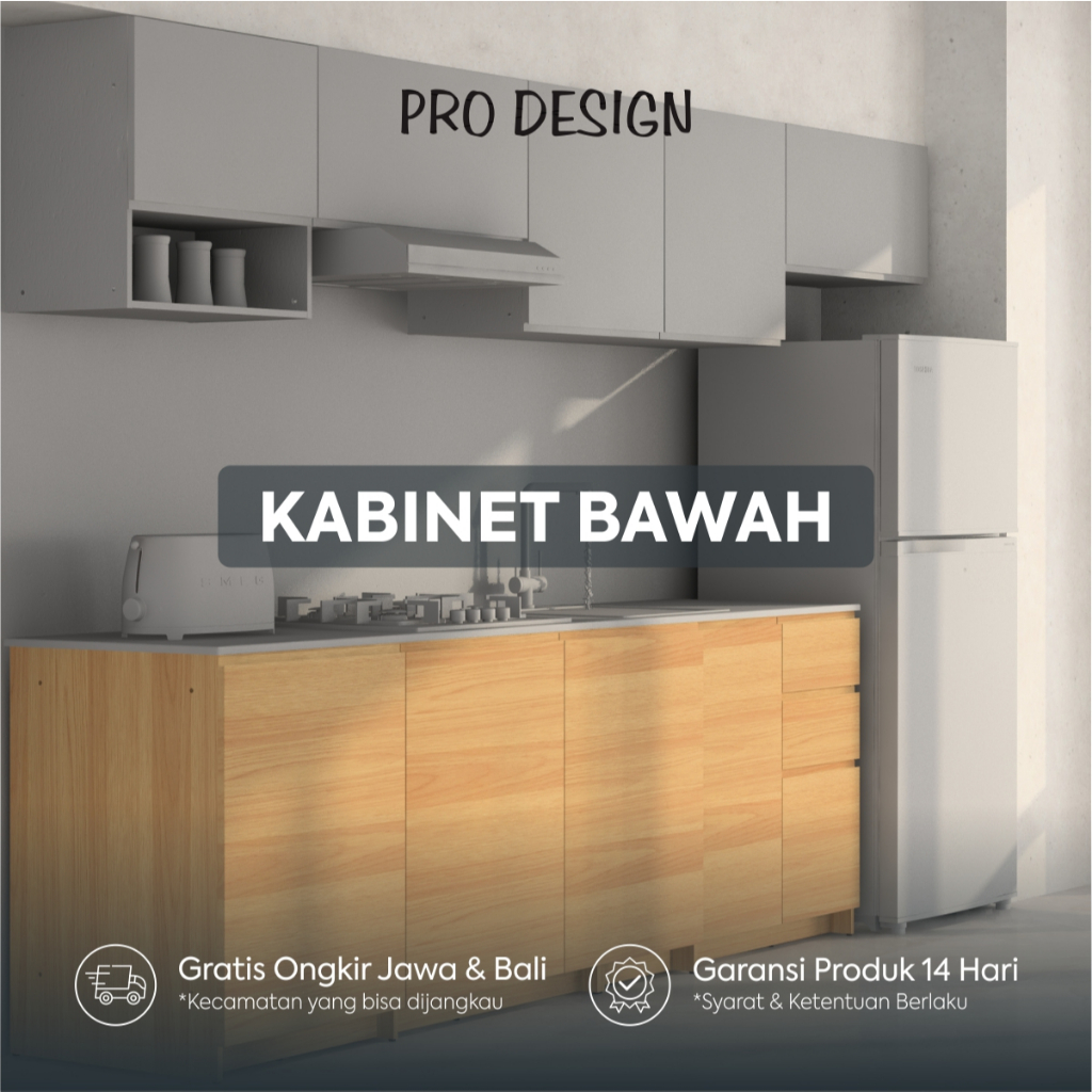 Pro Design Eureka Kitchen Set / Kabinet Dapur / Rak Bawah Dapur / Lemari Dapur