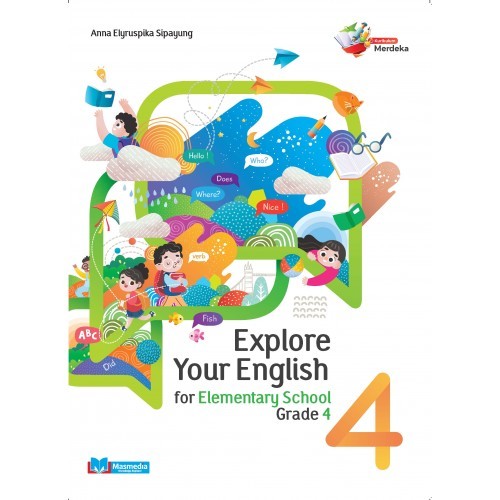 

[ORIGINAL] Buku Bahasa Inggris Explore Your English SD Kelas 4 Kurikulum Merdeka Penerbit Masmedia