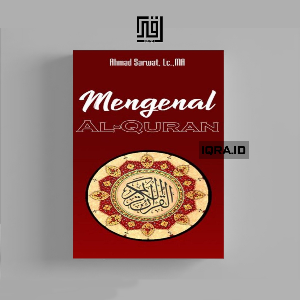 

[1054] Mengenal Al-Qur'an - Ahmad Sarwat