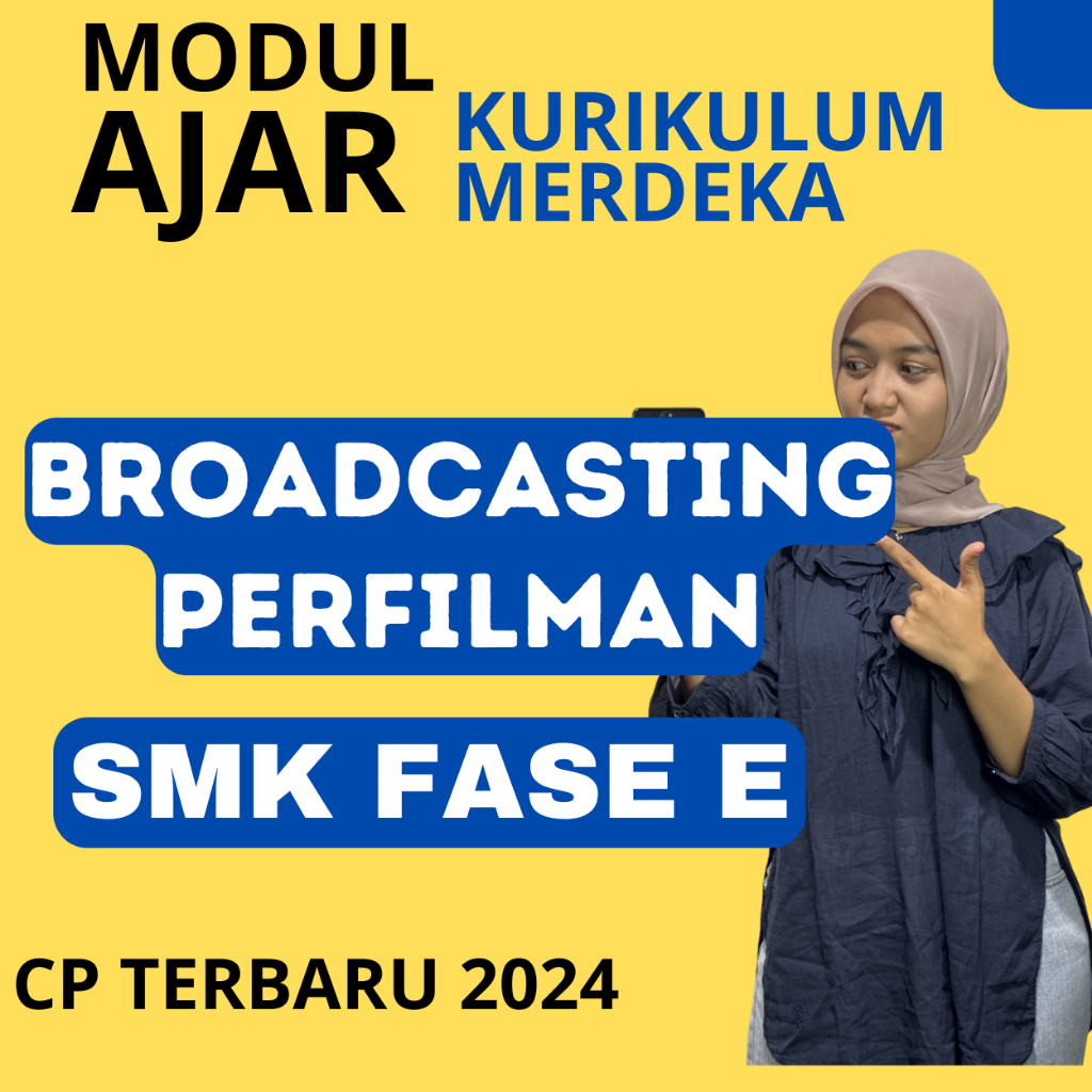 

MODUL AJAR SMK Dasar Dasar Broadcasting Dan Perfilman KURIKULUM MERDEKA