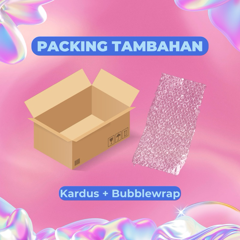 

Packing Tambahan Kardus + Extra Bubble Wrap