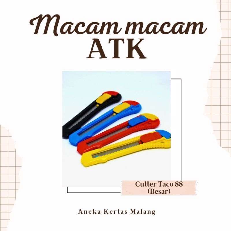 

Cutter TACO 88 (Besar) dan TACO 78 (Kecil) | Cutter BIASA | ATK