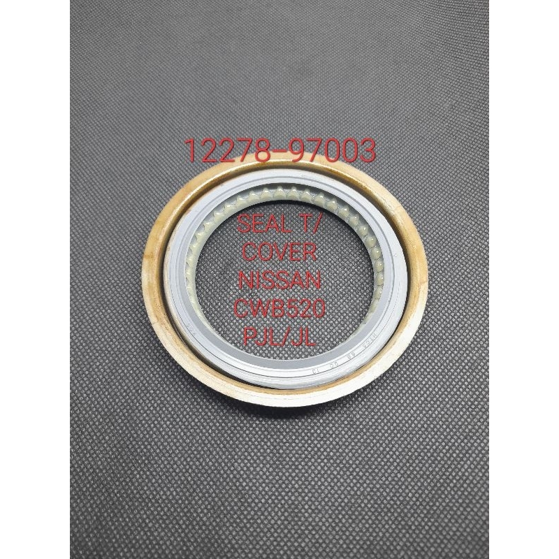SEAL TIMING COVER NISSAN CWB520 RF8. 12278-97003/ 97002.