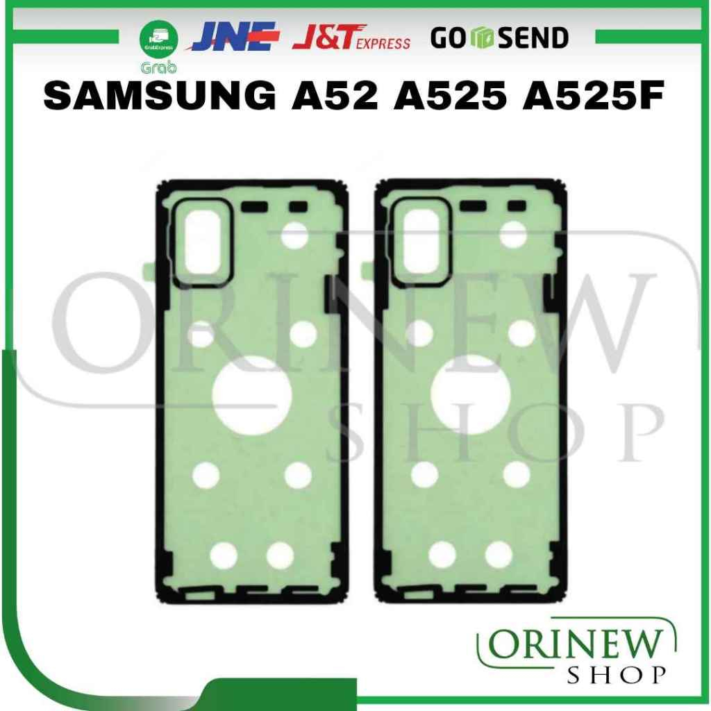 Stiker Adhesive Samsung A52 A525 A525F Lem Perekat Backdoor