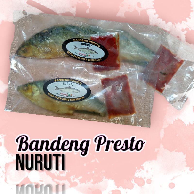 

Bandeng presto NURUTI