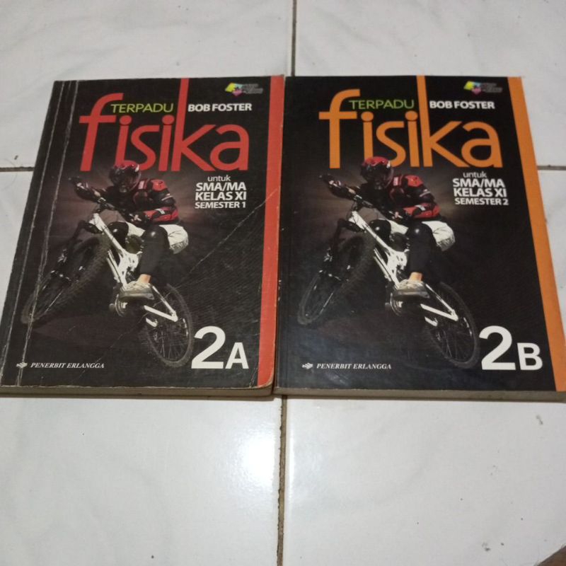 TERPADU fisika untuk kls 2A & 2B SMA / MA Bob foster