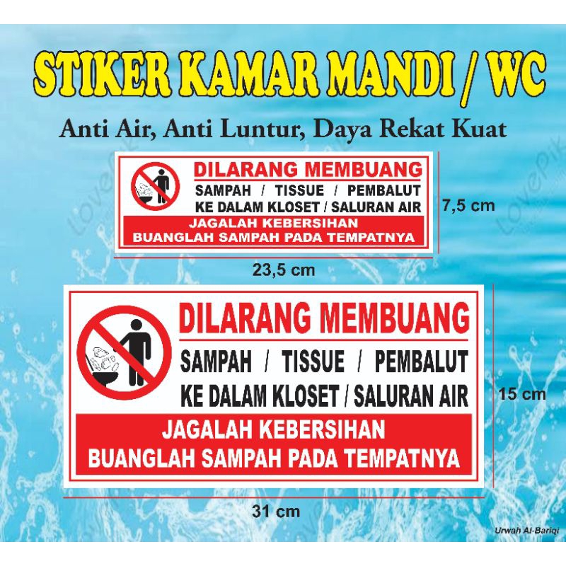 STIKER KAMAR MANDI / WC / JAGALAH KEBERSIHAN