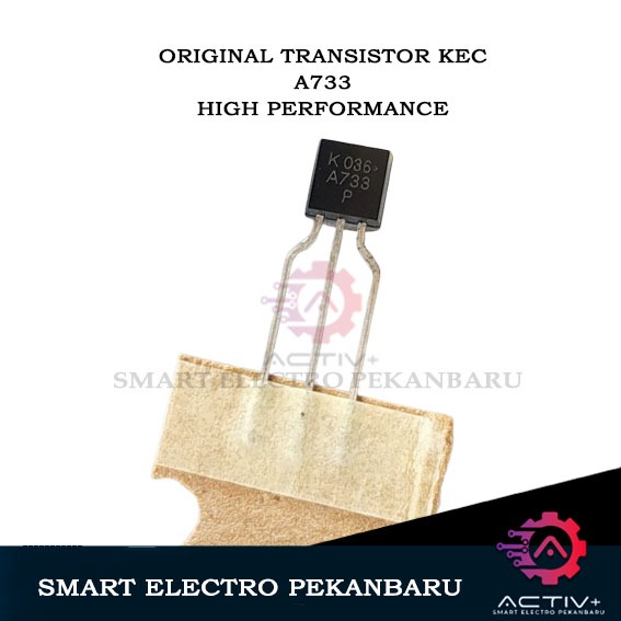 ORIGINAL A733 TRANSISTOR KEC / FARICHILD 2SA733 SA733 BJT TO92 A 733 2 SA 733 KTA733 KT A 733