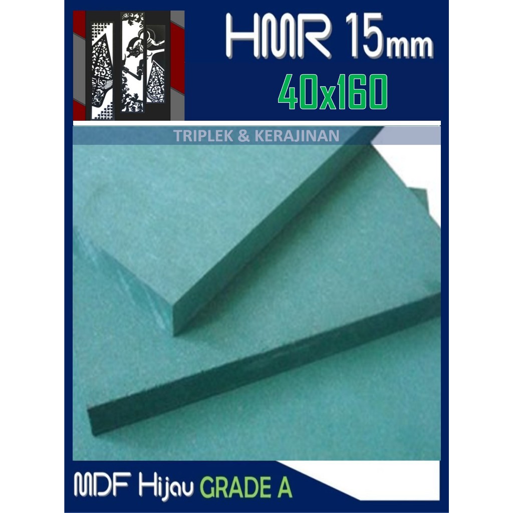 HMR 15mm | MDF HIJAU 15mm 40x160 cm HMR Board 15 mm 40 x 160 | 160x40 | 160 x 40 cm