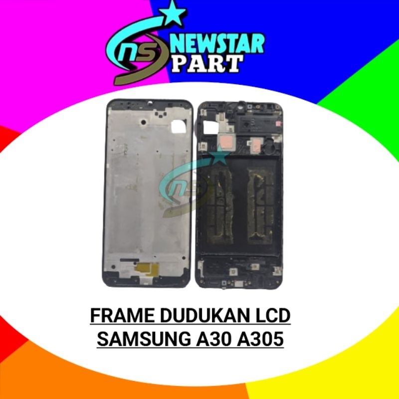 Frame Lcd Samsung A30 A305 - Tatakan Lcd Dudukan Lcd Samsung A30 A305