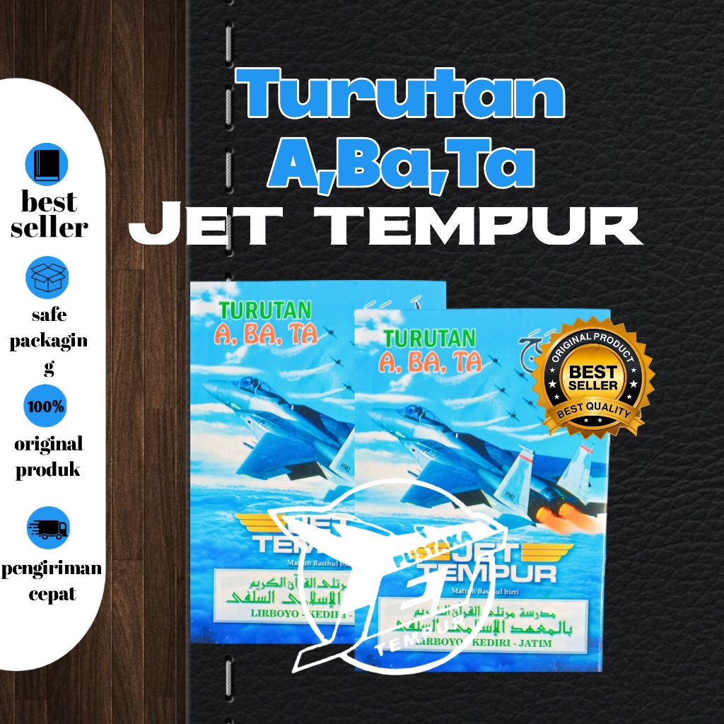 Pustaka Jet Tempur Buku TURUTAN A BA TA JET TEMPUR LIRBOYO | BUKU TURUTAN  A,BA,TA JET TEMPUR MMQ | 