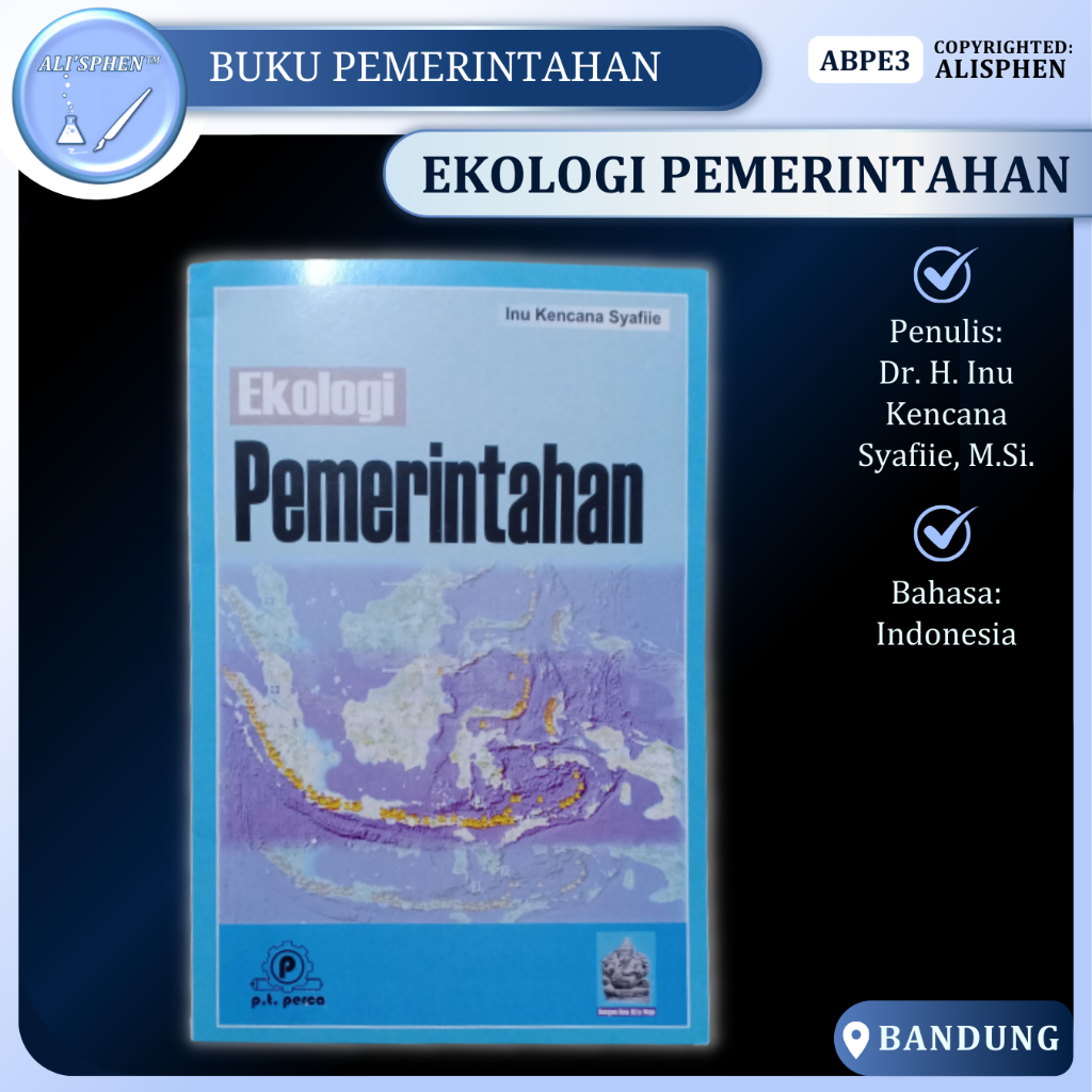 Ekologi Pemerintahan | Inu Kencana Syafiie