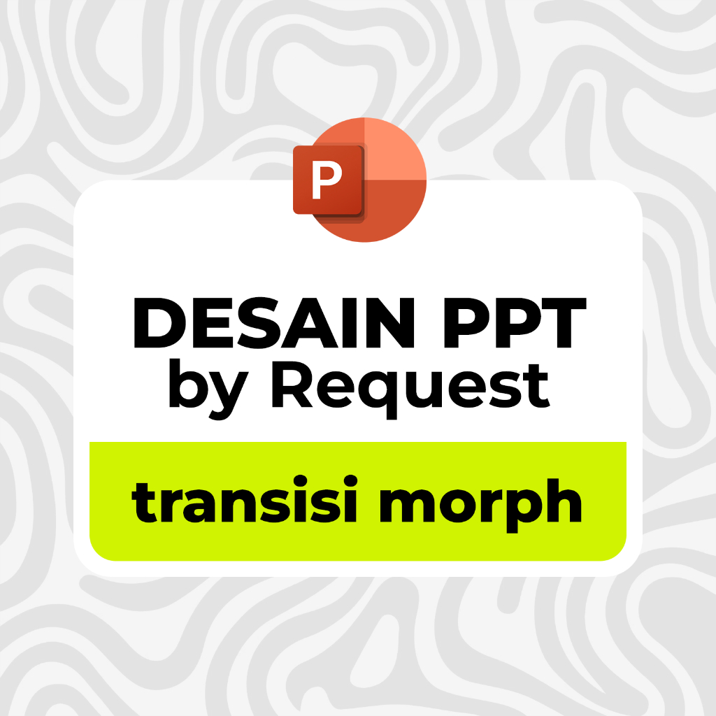 

Desain PPT proffesional | skripsi | request transisi morph