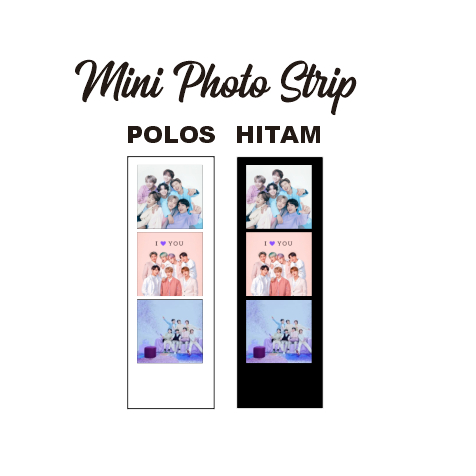 MINI PHOTOSTRIP CUSTOM BISA COD FOTO STRIP