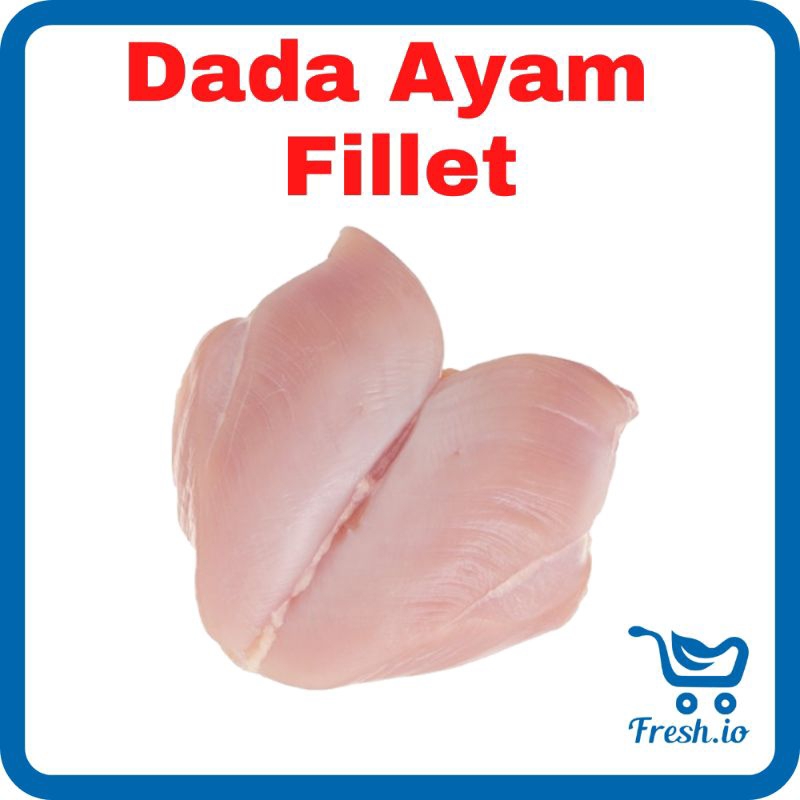 

Dada Ayam Fillet