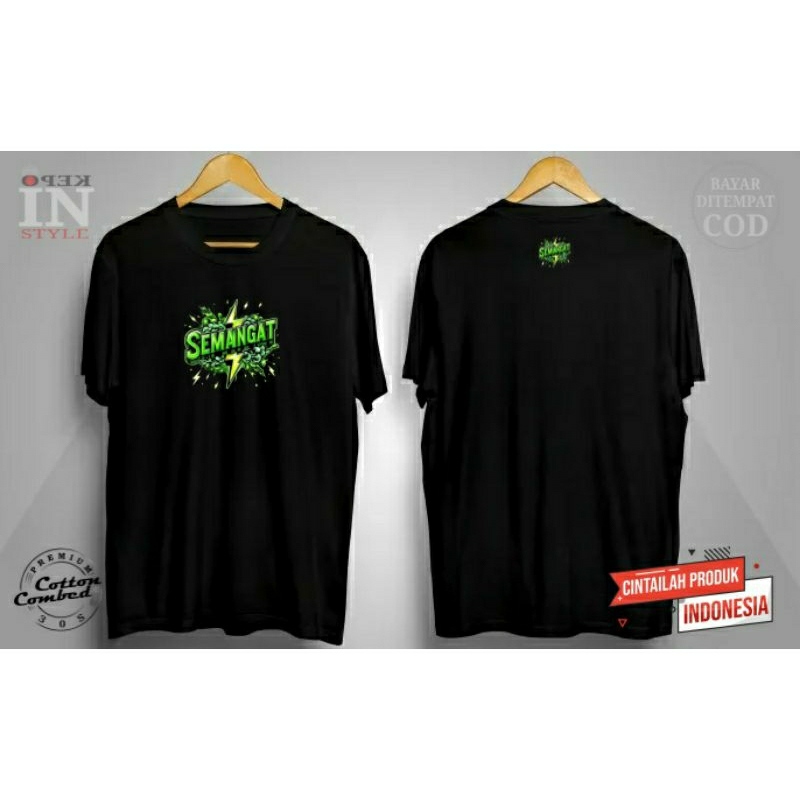 T-SHIRT SEMANGAT | KAOS SIMPLE SEMANGAT | KAOS KATA KATA KEREN
