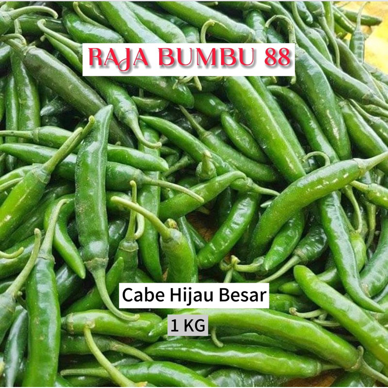 

Cabe Hijau Besar 1 KG , RB88