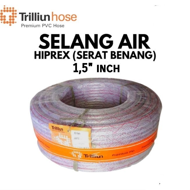 50 meter selang 11/2" selang benang 1,5" 1 ROLL SELANG BENANG 1 1/2 INCH HIPREX HYPREX TRILLIUN ISI 