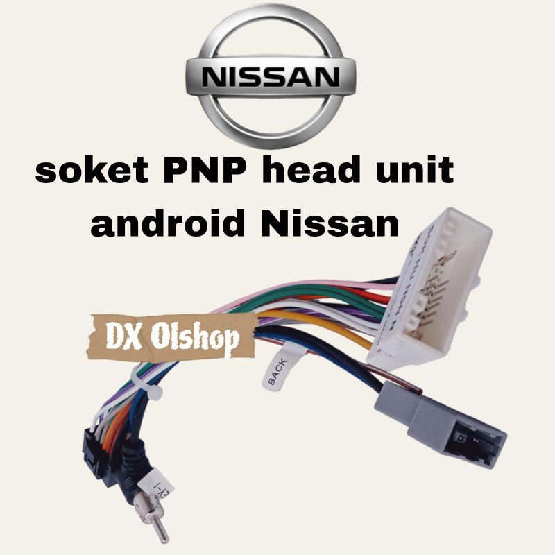 soket pnp head unit android Nissan Livina, Grand Livina,march