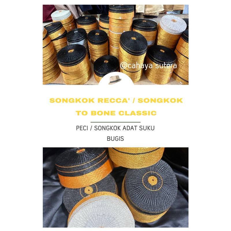 SONGKOK RECCA’ ADAT BUGIS / SONGKOK TO BONE