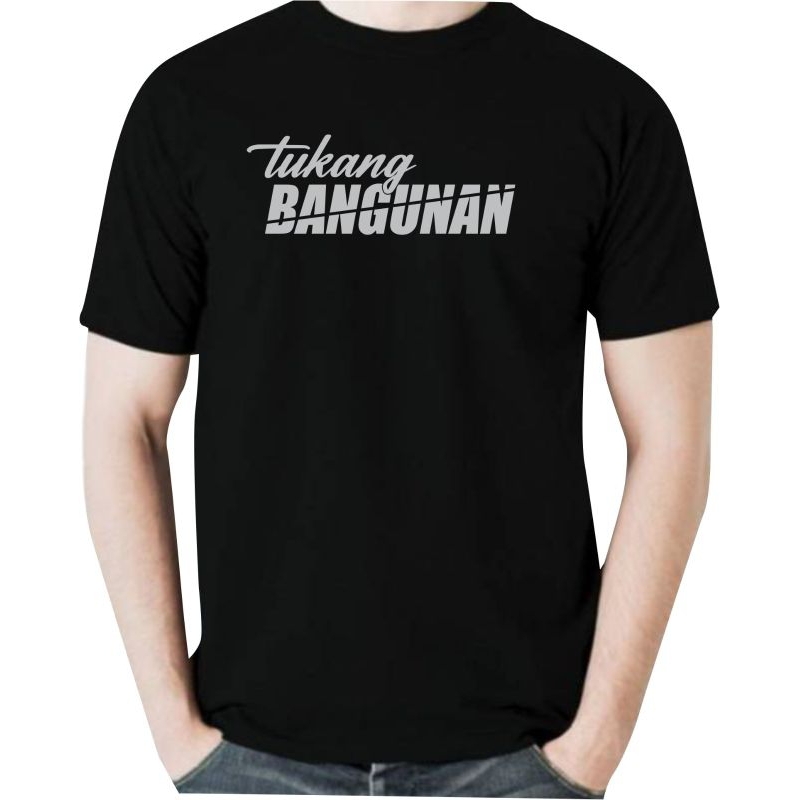 KAOS TUKANG BANGUNAN PRIA DEWASA/T-SHIRT KAOS DISTRO TUKANG BANGUNAN