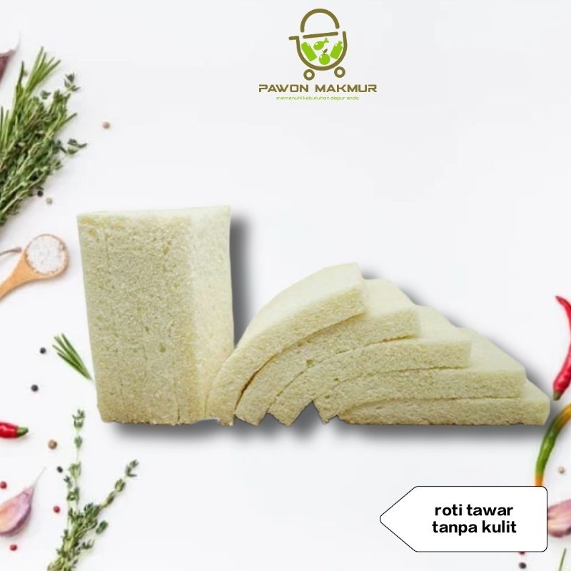 

ROTI TAWAR ORIGINAL TANPA KULIT