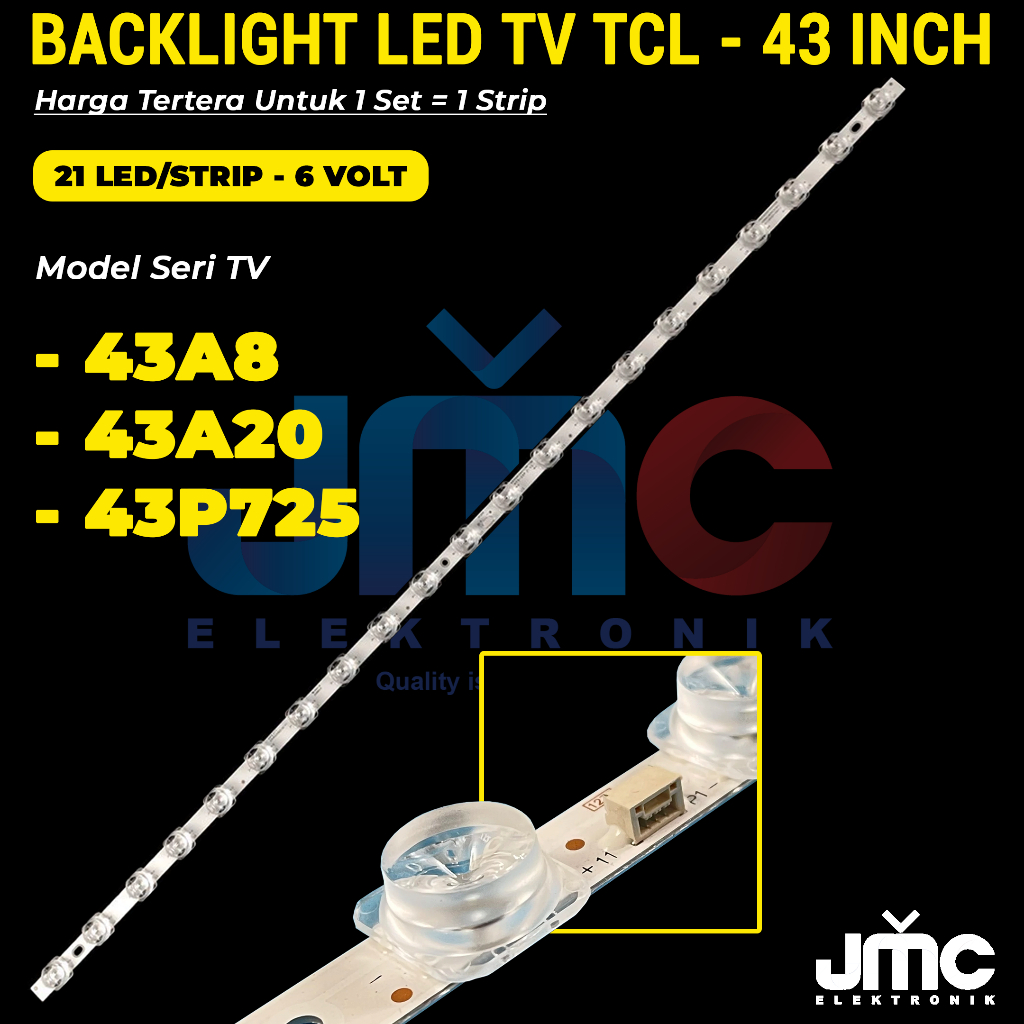 Backlight TV TCL 43 Inch 43A8 43A20 43P725