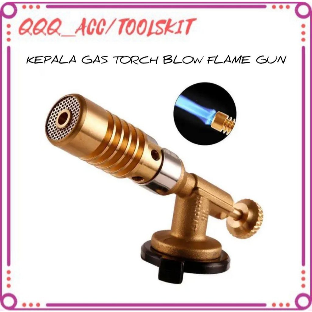 Flame Gun Gas Torch Blow Torch Kepala Gas Kuningan Ricas Kepala Gas Torch Blow kuningan portable