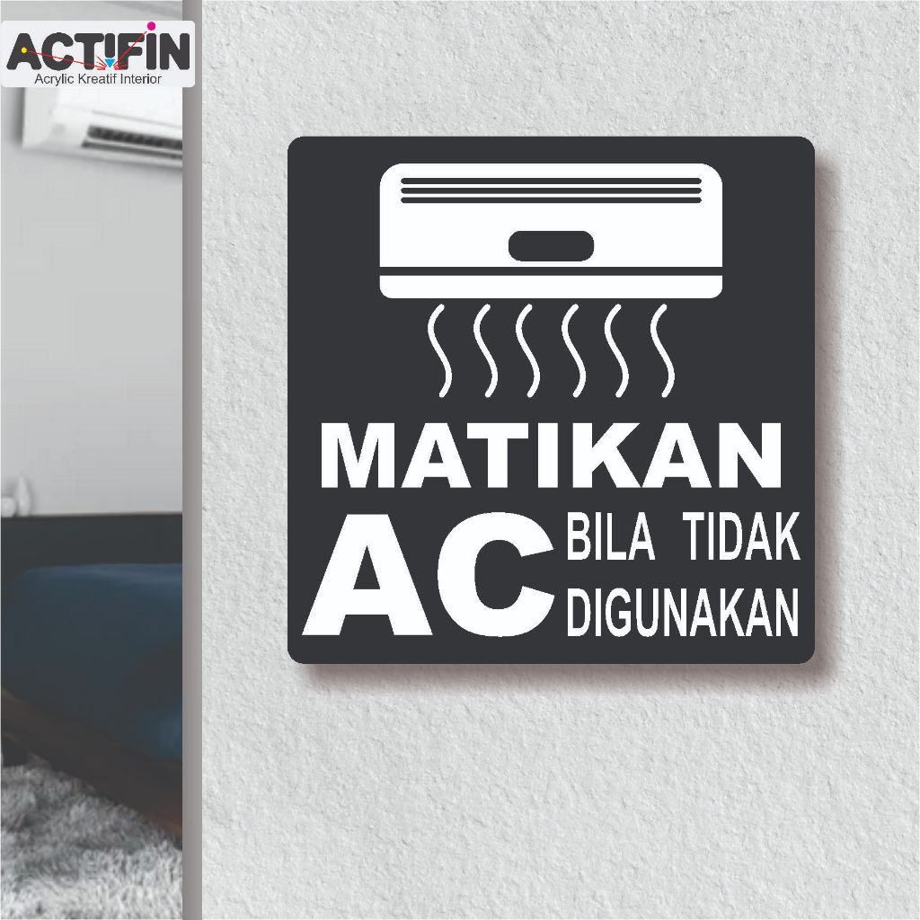 Sign Akrilik Matikan AC Custom - Papan Akrilik Matikan AC