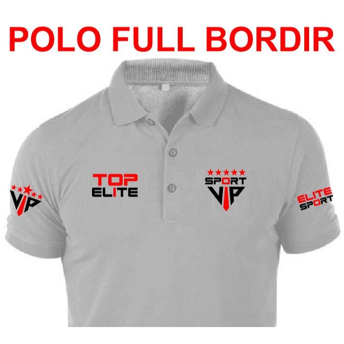 POLO FULL BORDIR 4TITI POSISI BORDIR ELITE SPORT / Baju Laki Laki Dewasa Baju Pria Wanita Dewasa Ker