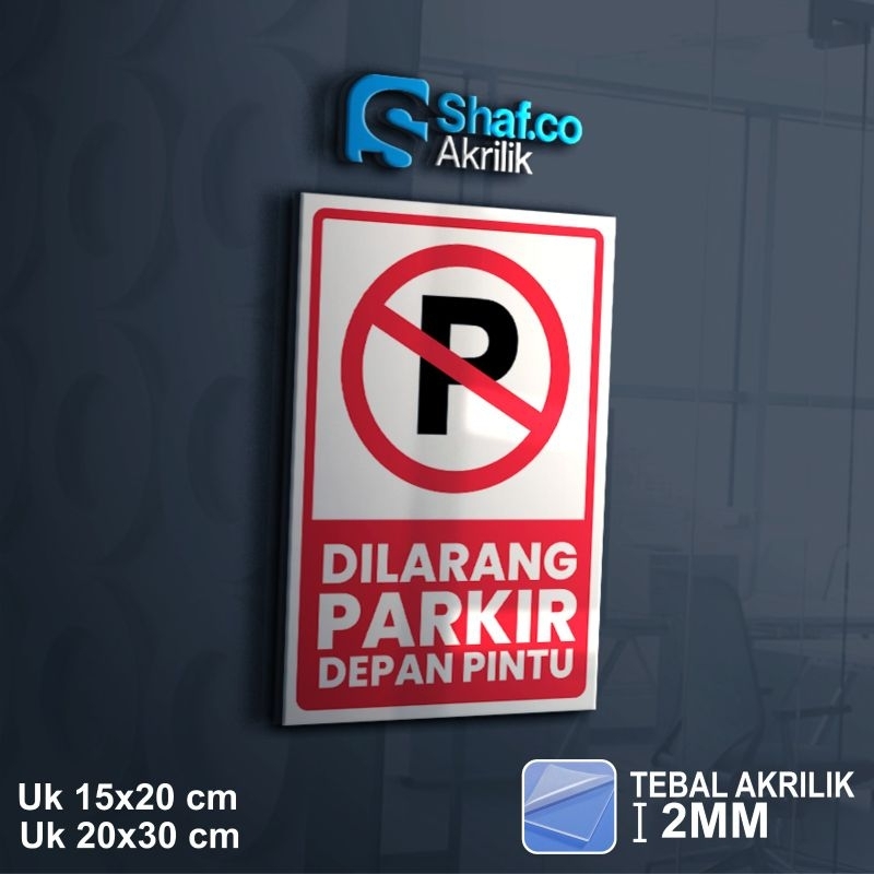 

AKRILIK SIGN BOARD DILARANG PARKIR // ACRYLIC // RAMBU // // 2 MM