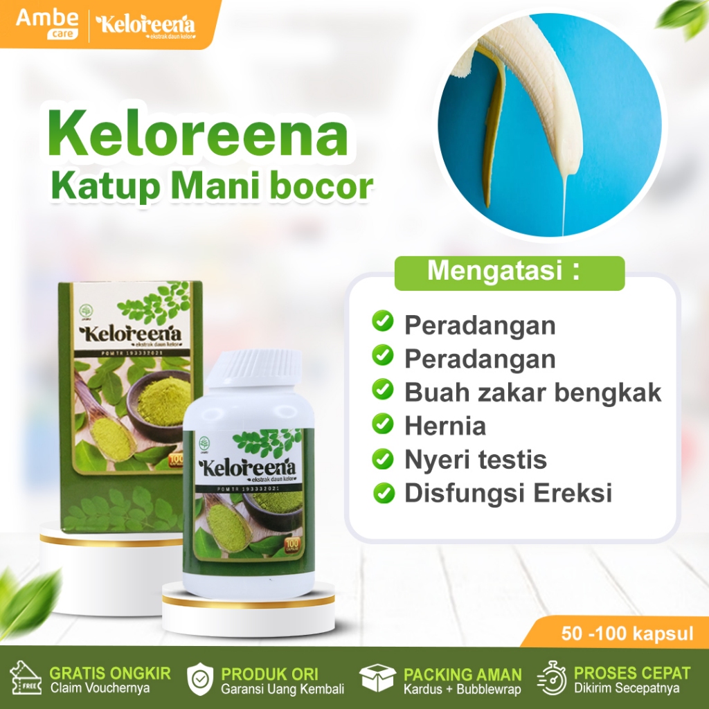 Oba Untuk Menghentikan Sperma Keluar,Kebocoran Katup Mani ,Bocor Katup Air Mani - kapsul Keloreena