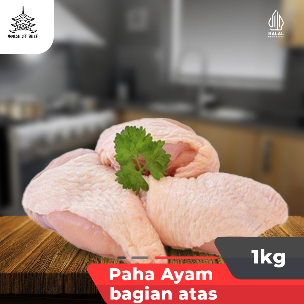 

Paha Ayam Bagian Atas Fresh Premium 1 KG