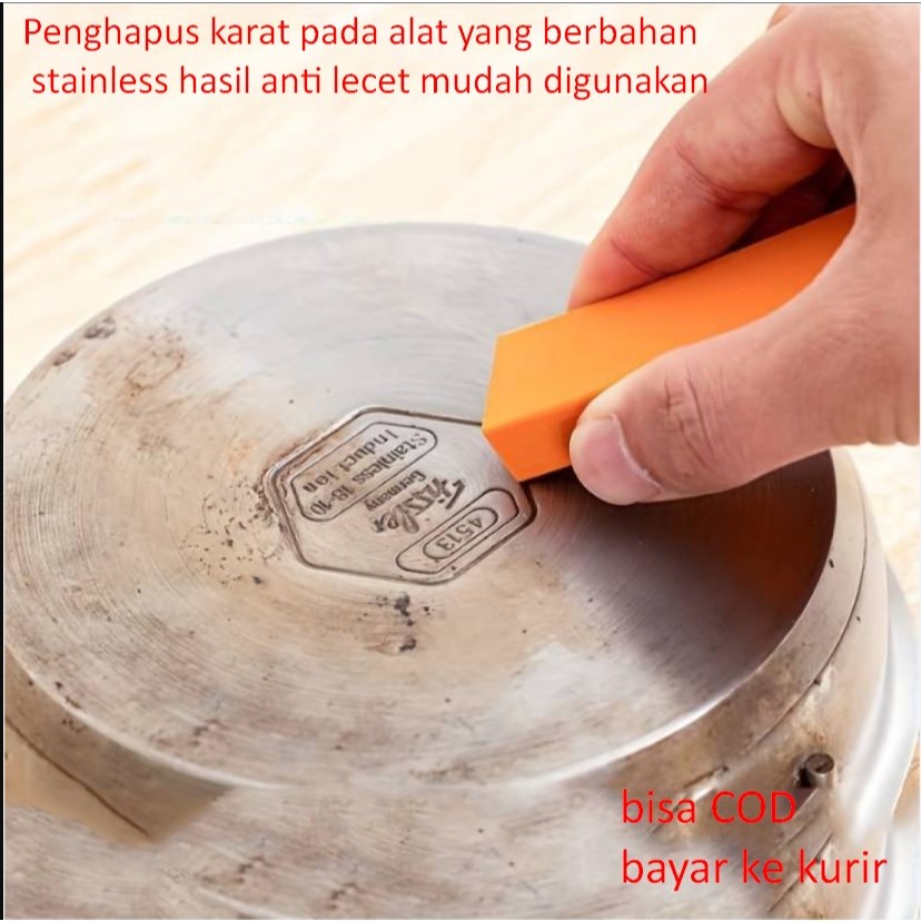 

Penghapus karat pada alat yang berbahan stainless hasil anti lecet mudah digunakan