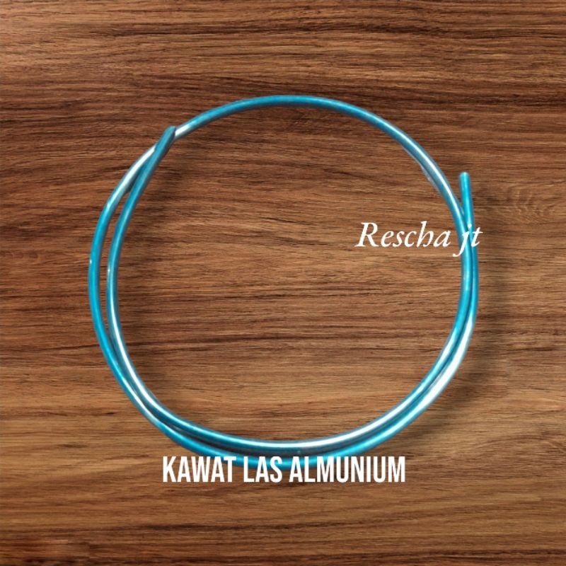 KAWAT LAS ALMUNIUM / KAWAT ALMUNIUM