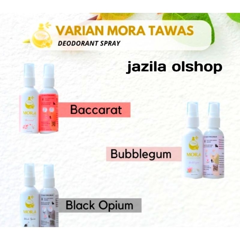 MORA TAWAS BPOM / DEODORANT TAWAS/MORA TAWAS SPRAY /DEODORANT