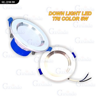 LAMPU DOWNLIGHT LED TRICOLOUR 5 WATT D106 LAMPU ATAP PLAFON RUMAH 3 WARNA
