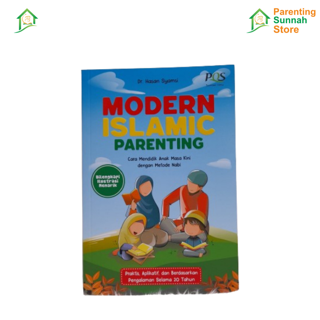 Buku Motivasi Remaja - Modern Islamic Parenting (PQS PUBLISHING)