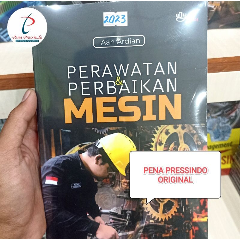 BUKU PERAWATAN DAN PERBAIKAN MESIN - AAN ARDIAN