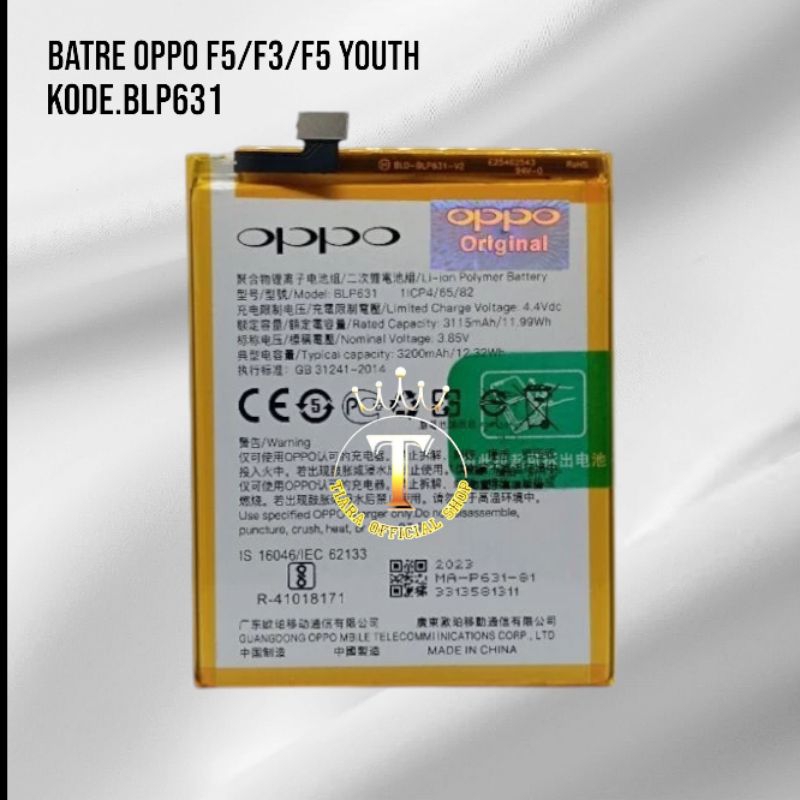 BATERAI BATRE OPPO F5 OPPO F3 OPPO F5 YOUTH BLP631 ORIGINAL 100%
