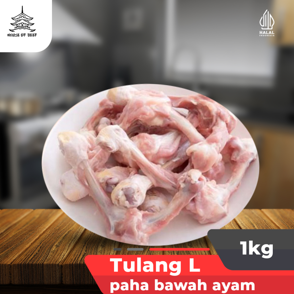

Tulang Paha Ayam Tulang L FRESH Premium 1 KG